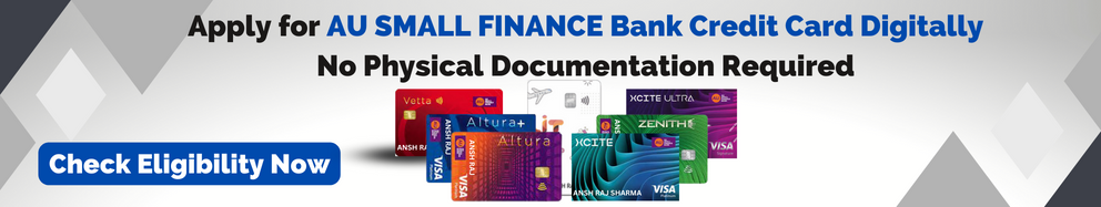 apply online and get instant approval for au small finance bank credit card